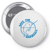 save the narwhales Pin-back button