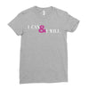 i can &amp; i will Ladies Fitted T-Shirt