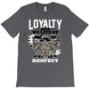 loyalty T-Shirt
