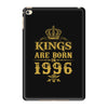 kings are born in 1996 iPad Mini 4