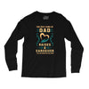 The Best Kind of Dad Raises a Caregiver Yes, She Bought Me This Shirt Long Sleeve Shirts