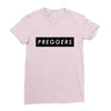Preggers Ladies Fitted T-Shirt