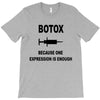 botox expression T-Shirt