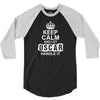 Keep Calm And Let Oscar Handle It 3/4 Sleeve Shirt