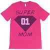 super mom 01 T-Shirt