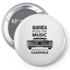 driver picks the music passenger shuts his cakehole Pin-back button