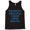 morning person Tank Top