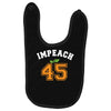 Impeach 45 Baby Bibs