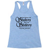 what happens with sisters stays with sisters Racerback Tank