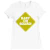 baby on board Ladies Fitted T-Shirt
