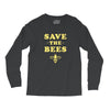 Save The Bees Long Sleeve Shirts