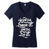 if you can dream it, you can do it Women's V-Neck T-Shirt