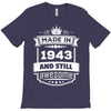 Made In 1943 And Still Awesome T-Shirt