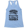 There Aren't  Many Things I Love More Than Fishing Racerback Tank