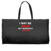 i may be wrong Weekender Totes