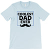 Coolest Dad Ever T-Shirt