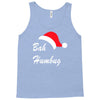 bah humbug Tank Top