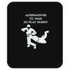 alternatives to war play rugby Mousepad