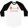 for a moment there you bored me to death 3/4 Sleeve Shirt