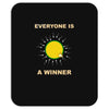 everyone is a winner Mousepad