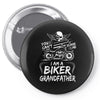 You Cant Scare Me I am Biker Grandfather Pin-back button