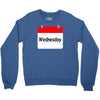 title of day of the week wednesday day of the week Crewneck Sweatshirt