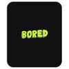 bored Mousepad