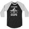 cycling is dope 3/4 Sleeve Shirt