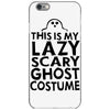 this is my lazy ghost costume 2 iPhone 6/6s Case
