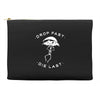 drop fast die last back Accessory Pouches