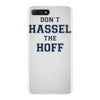 don't hassle the hoff iPhone 7 Plus Case