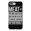 meat= paying another motherfucker iPhone 8 Plus