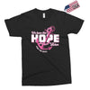 we have this hope breast cancer awareness Exclusive T-shirt