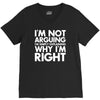 i'm not arguing i'm simply explaining why i'm right V-Neck Tee