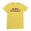I'm Only Human Ladies Fitted T-Shirt