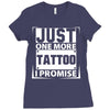 Just One More Tattoo I Promise Ladies Fitted T-Shirt