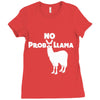no prob llama funny llama Ladies Fitted T-Shirt