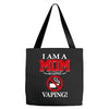 I Am A Mom Against Vaping Tote Bags