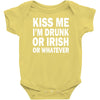 kiss me i'm drunk or irish Baby Onesie