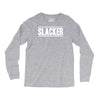 slacker Long Sleeve Shirts