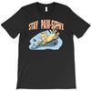 stay paw sitive T-Shirt