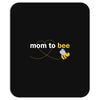 Mom to Bee Baby Boy Mousepad