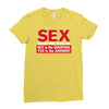 funny rude sex is not the answer, ideal birthday gift or present Ladies Fitted T-Shirt