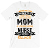 Super Cool Mom Of A Freaking Awesome Nurse T-Shirt