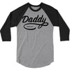 daddy 2017 3/4 Sleeve Shirt