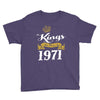 kings are born in 1971 Youth Tee