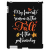 my favorite season is the fall of the patriarchy iPad 3 and 4 Case