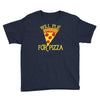 will plie for pizza Youth Tee