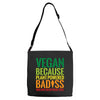 vegan because plant powered badiss was not an offical title Adjustable Strap Totes