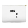 mom of 1 Accessory Pouches